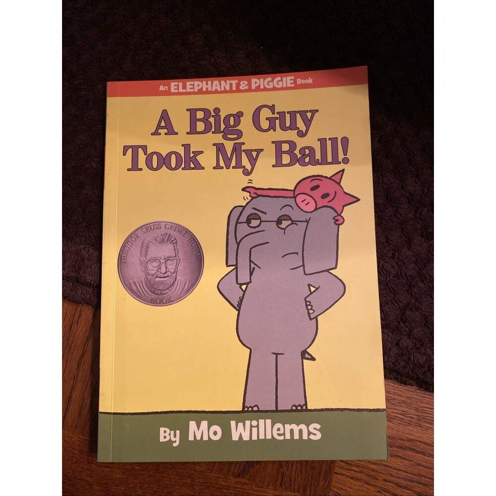 Elephant and Piggie by Mo Willems Paperback A Big Guy Took My Ball! 978136800910